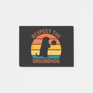 Respect The Groundhog Post-it Notes