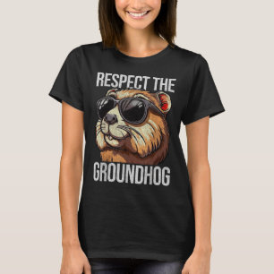 Respect The Groundhog Retro Funny Groundhog Day _1 T-Shirt