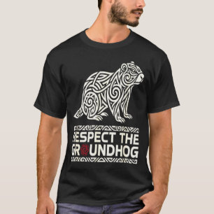 Respect The Groundhog Tribal Groundhog Day Symbol T-Shirt