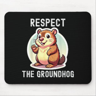 Respect The Groundhog Whisperer Funny Humor Vintag Mouse Pad