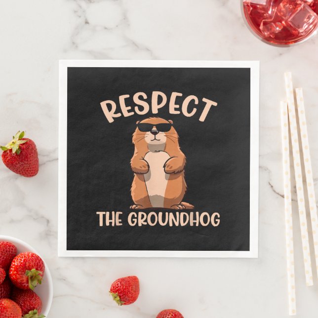 Respect The Groundhog -Woodchuck Groundhog Day Napkin (Insitu)