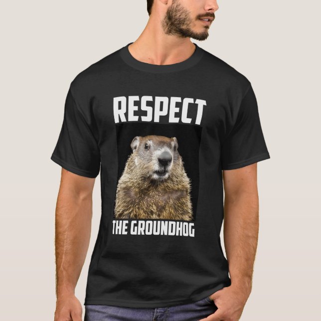 Respect The Groundhog Woodchuck Photo 2018 Long Sl T-Shirt (Front)