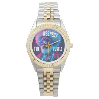 Respect the hustle watch