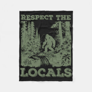Respect The Locals Big Foot Sasquatch Walking In T Fleece Blanket