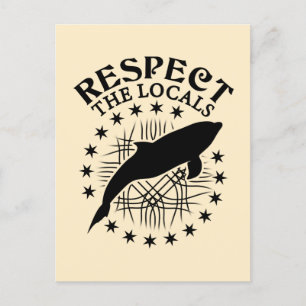 Respect The Locals - Dolphin Lover Quote Postcard