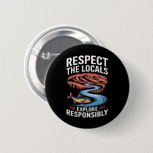 Respect the Locals Fish Ocean Save the Planet  6 Cm Round Badge