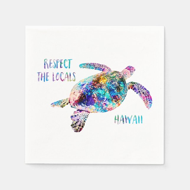 Respect the Locals Sea Turtle Tie Dye Beach Quote Napkin (Front)