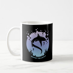 Respect The Locals - Shark Awareness Coffee Mug