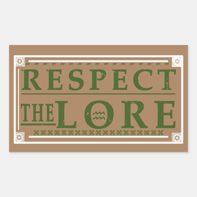 RESPECT THE LORE WG RECTANGULAR STICKER (Front)