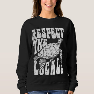 Respect The Ocean Animal Rights Biology Love Turtl Sweatshirt
