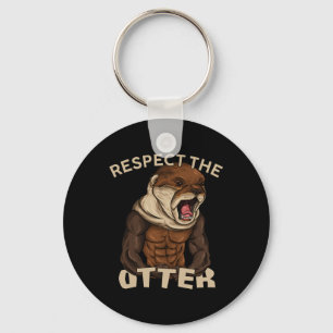 Respect The Otter - Muscular Fitness Bodybuilder A Key Ring