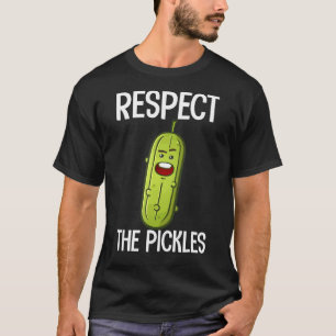 Respect The Pickles Dill Cucumber Vegan Food T-Shirt