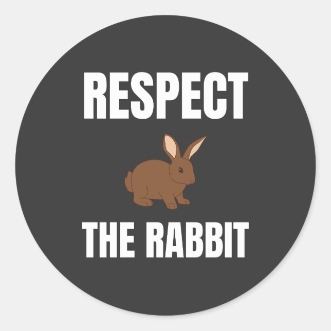 Respect The Rabbit Classic Round Sticker (Front)