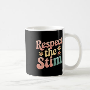 Respect The Stim Autism Awareness Trendy Graphic Coffee Mug