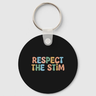 Respect The Stim Special Education Teacher Autism Key Ring