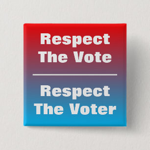 Respect The Vote and Voter 15 Cm Square Badge