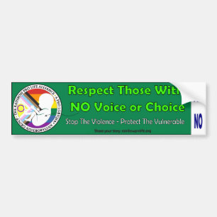 Respect Those With No Choice Bumper Sticker