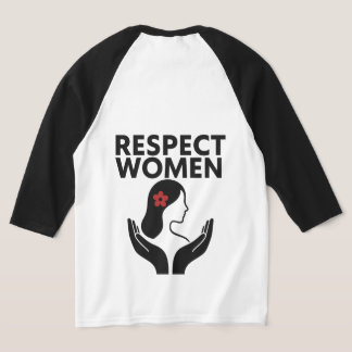 Respect woman T-Shirt