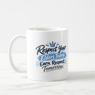 Respect Your Elders Mug Grandparent Gift Mug