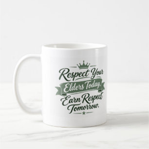 Respect Your Elders Mug Grandparent Gift Mug