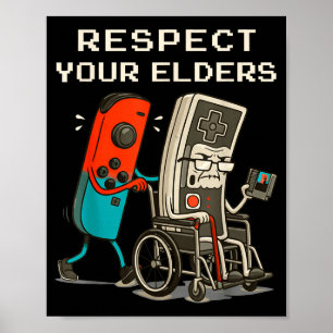 Respect Your Elders Retro Gaming Funny Gamer Contr Poster
