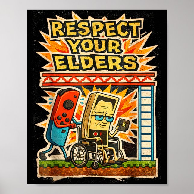 Respect Your Elders Retro Gaming Funny Gamer Contr Poster (Front)