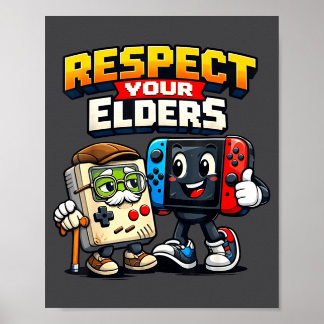 Respect Your Elders Retro Gaming Funny Gamer Contr Poster (Front)