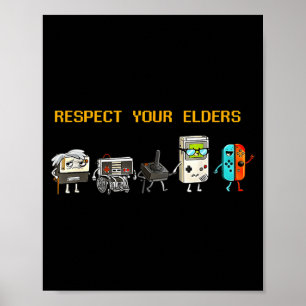 Respect Your Elders Retro Gaming Funny Gamer Contr Poster