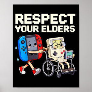 Respect Your Elders Retro Gaming Funny Gamer Contr Poster