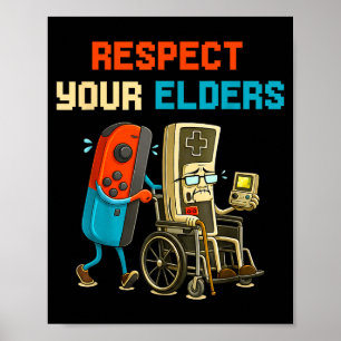 Respect Your Elders Retro Gaming Funny Gamer Contr Poster