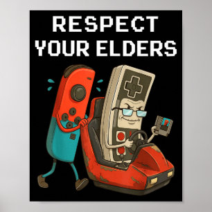 Respect Your Elders Retro Gaming Funny Gamer Contr Poster
