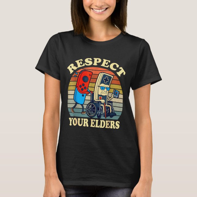 Respect Your Elders Retro Gaming Funny Gamer Contr T-Shirt (Front)