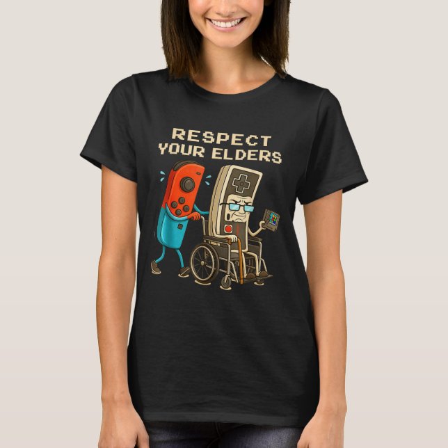 Respect Your Elders Retro Gaming Funny Gamer Contr T-Shirt (Front)