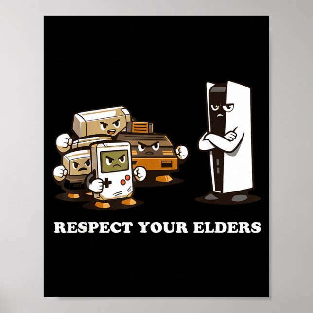 Respect Your Elders T Retro 90s Gaming  Poster (Front)