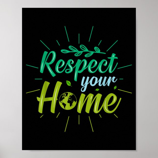 Respect Your Home  Poster (Front)