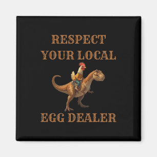Respect Your Local Egg Dealer Cowboy Rooster Ridin Magnet