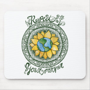 Respect Your Mother Earth Day Mandala Mouse Pad
