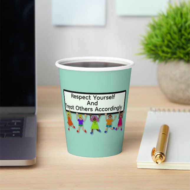 Respect Yourself Paper Cup (Insitu)