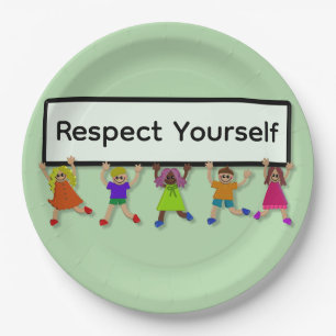 Respect Yourself Paper Plate