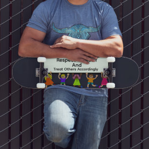 Respect Yourself Skateboard