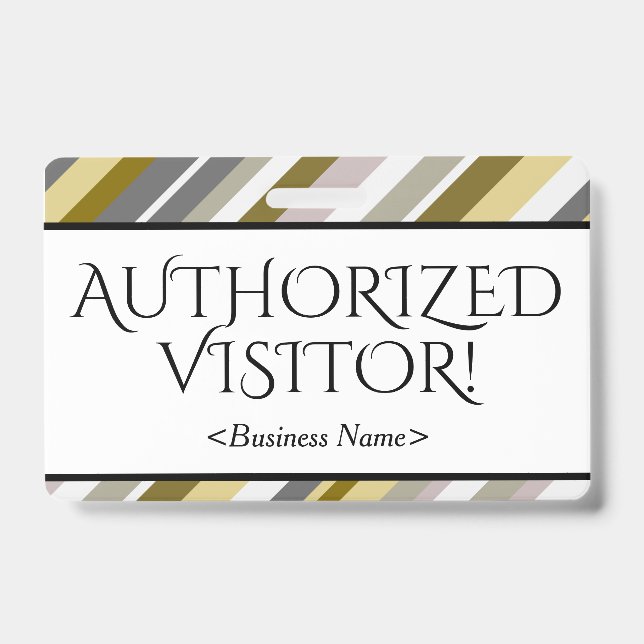 Respectable "AUTHORIZED VISITOR!" Badge ID Badge (Front)