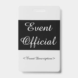 Respectable "Event Official" Badge ID Badge