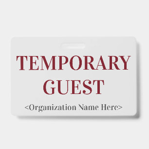 Respectable "TEMPORARY GUEST" Badge ID Badge