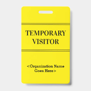 Respectable "TEMPORARY VISITOR" Badge ID Badge