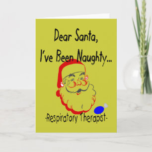 Respiratory Therapist "Dear Santa" T-Shirts & Gift Holiday Card