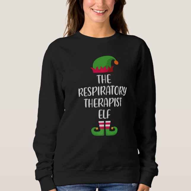 Respiratory Therapist Elf Family Matching Group Ch Sweatshirt (Front)