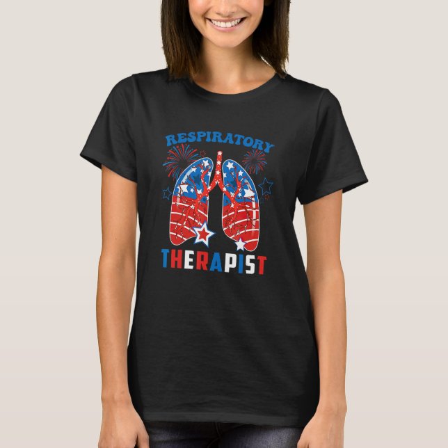 Respiratory Therapist RT 4th Of July For Women Ste T-Shirt (Front)
