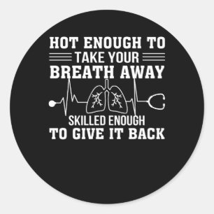 Respiratory Therapist Take Breath Skill Back Classic Round Sticker