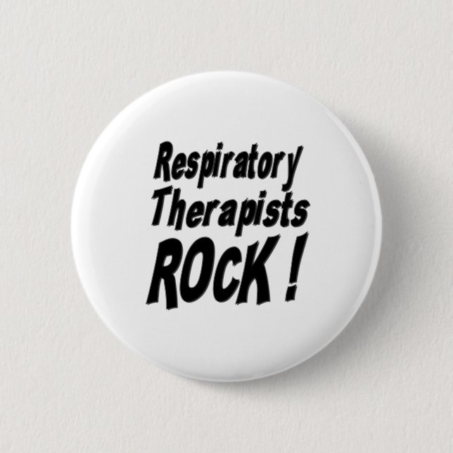 Respiratory Therapists Rock! Button (Front)
