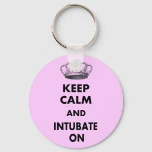 Respiratory Therapy Gifts "Keep Calm and..." Key Ring